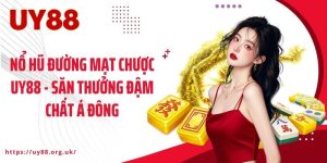 Nổ Hũ Đường Mạt Chược UY88 - Săn Thưởng Đậm Chất Á Đông