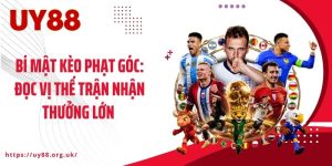 Bí Mật Kèo Phạt Góc: Đọc Vị Thế Trận Nhận Thưởng Lớn 